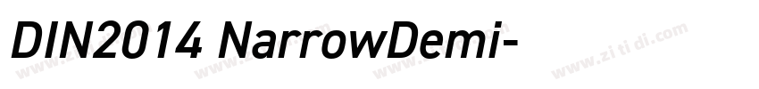 DIN2014 NarrowDemi字体转换 DIN2014 NarrowDemi字体转换